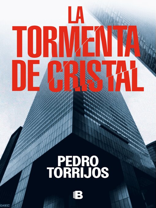 Title details for La tormenta de cristal by Pedro Torrijos - Available